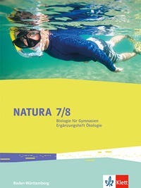 Natura Biologie 7-10. Ausgabe Baden-Württemberg