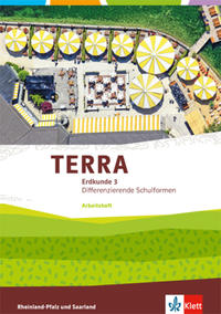TERRA Erdkunde 3. Differenzierende Ausgabe Rheinland-Pfalz, Saarland
