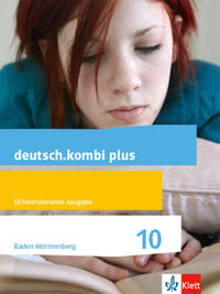deutsch.kombi plus 10. Differenzierende Ausgabe Baden-Württemberg