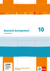 deutsch.kompetent 10. Ausgabe Sachsen, Sachsen-Anhalt, Thüringen