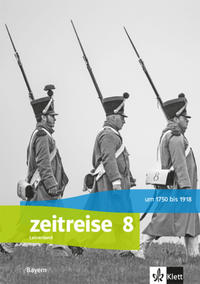 Zeitreise 8. Ausgabe Bayern Realschule