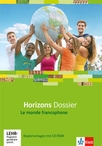 Horizons Dossier. Le monde francophone
