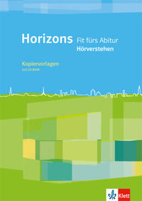 Horizons Fit fürs Abitur. Hörverstehen