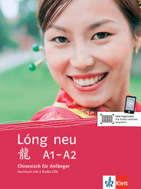Lóng neu A1-A2, Chinesisch für Anfänger