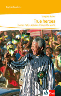 True heroes. Human rights activists change the world