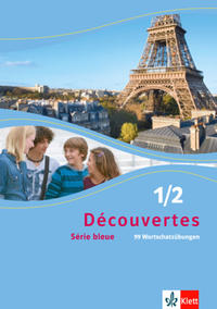 99 Wortschatzübungen zu Découvertes Série bleue 1 und 2