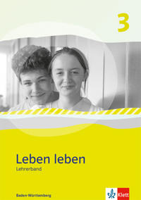 Leben leben 3. Ausgabe Baden-Württemberg