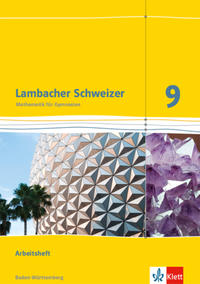 Lambacher Schweizer Mathematik 9. Ausgabe Baden-Württemberg