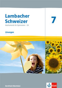 Lambacher Schweizer Mathematik 7 - G9. Ausgabe Nordrhein-Westfalen