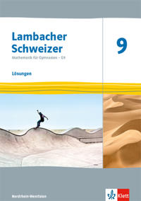 Lambacher Schweizer Mathematik 9 - G9. Ausgabe Nordrhein-Westfalen
