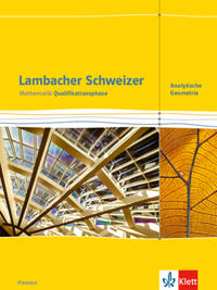 Lambacher Schweizer Mathematik Qualifikationsphase Analytische Geometrie. Ausgabe Hessen