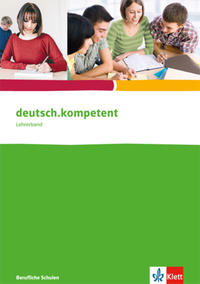 deutsch.kompetent. für berufliche Schulen