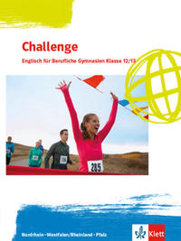 Challenge. Englisch für Berufliche Gymnasien - Ausgabe Nordrhein-Westfalen und Rheinland-Pfalz