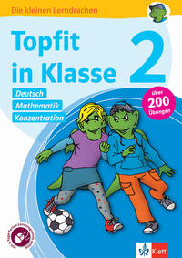 Klett Topfit in Klasse 2 - Deutsch, Mathematik und Konzentration