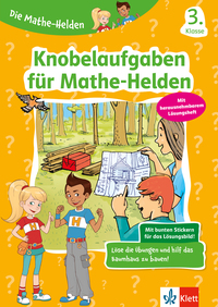 Klett Knobelaufgaben für Mathe-Helden 3. Klasse