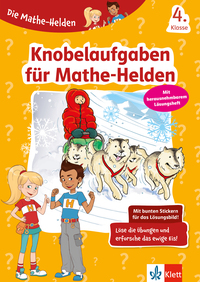 Klett Knobelaufgaben für Mathe-Helden 4. Klasse