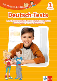 Klett Die Deutsch-Helden: Deutsch-Tests 3. Klasse