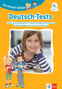 Klett Die Deutsch-Helden: Deutsch-Tests 4. Klasse