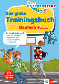 Klett Team Drachenstark: Das große Trainingsbuch Deutsch 4. Klasse