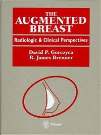 The Augmented Breast: Radiological and Clinical Perspectives