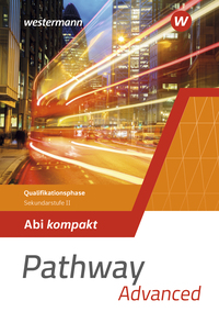 Pathway Advanced - Qualifikationsphase Sekundarstufe II - Ausgabe Nordrhein-Westfalen / Nord 2024