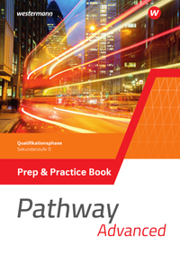 Pathway Advanced - Qualifikationsphase Sekundarstufe II - Ausgabe Nordrhein-Westfalen / Nord 2024