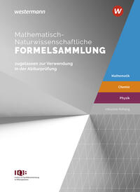 Mathematisch-Naturwissenschaftliche Formelsammlung IQB