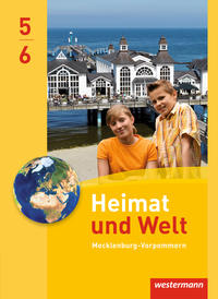 Heimat und Welt - Ausgabe 2014 für Regionale Schulen in Mecklenburg-Vorpommern