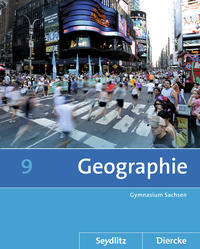 Diercke / Seydlitz Geographie - Ausgabe 2011 für die Sekundarstufe I in Sachsen