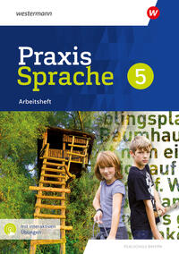 Praxis Sprache - Ausgabe 2024 für Realschulen in Bayern