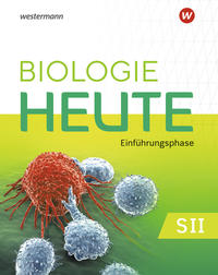 Biologie heute SII - Ausgabe 2022 für Niedersachsen