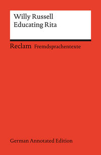 Educating Rita (German Annotated Edition)