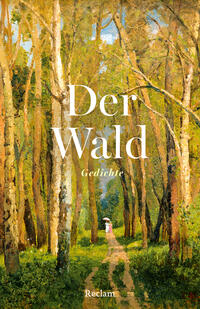 Der Wald. Gedichte