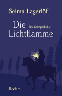 Die Lichtflamme. Eine Ostergeschichte