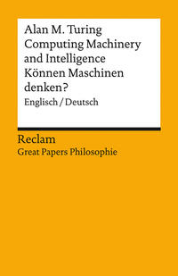 Computing Machinery and Intelligence / Können Maschinen denken?