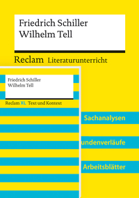 Lehrerpaket 'Friedrich Schiller: Wilhelm Tell': Textausgabe und Lehrerband