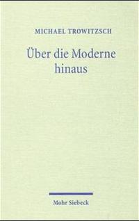 Über die Moderne hinaus