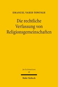 Die rechtliche Verfassung von Religionsgemeinschaften