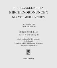 Die evangelischen Kirchenordnungen des XVI. Jahrhunderts