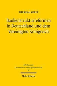 Bankenstrukturreformen in Deutschland und dem Vereinigten Königreich