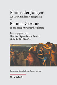 Cover-Abbildung für Plinius der Jüngere aus interdisziplinärer Perspektive - Plinio il Giovane da una prospettiva interdisciplinare (Hardcover) (99999---978-3-16-1634...