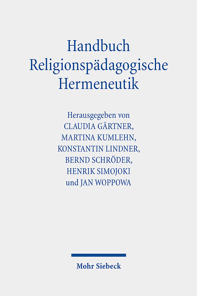 Cover-Abbildung für Handbuch Religionspädagogische Hermeneutik (Softcover/Paperback) (99999---978-3-16-163555-7)