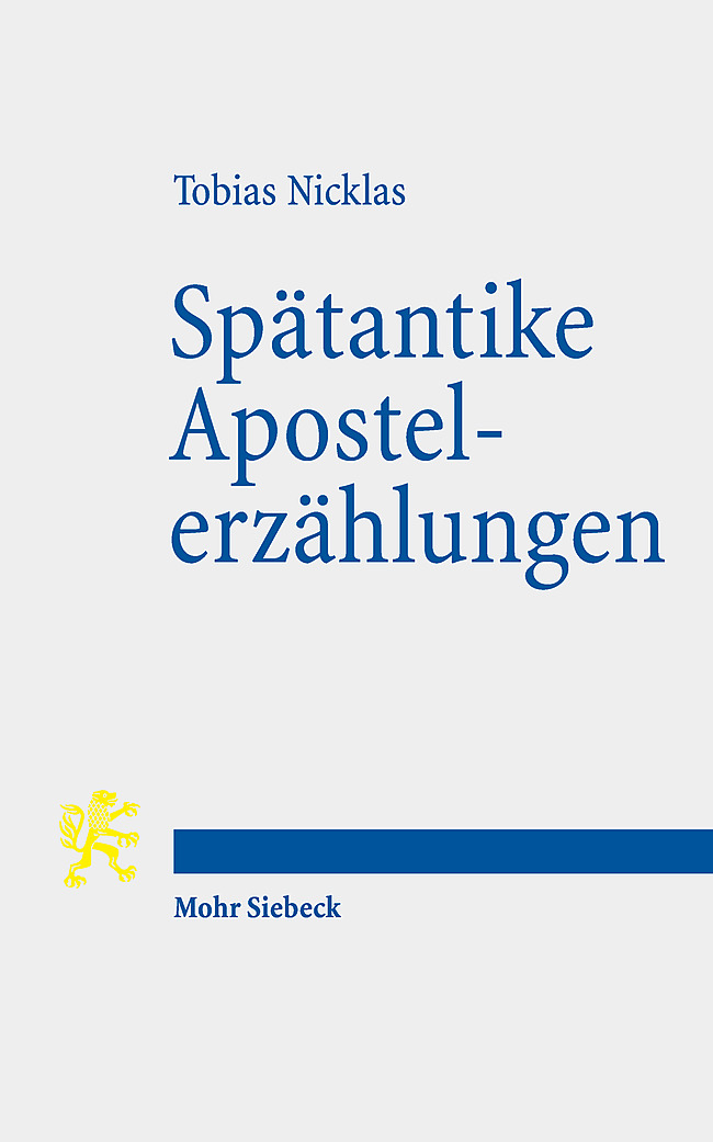 Cover-Abbildung für Spätantike Apostelerzählungen (Softcover/Paperback) (99999---978-3-16-164696-6)