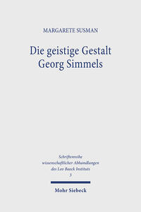 Die geistige Gestalt Georg Simmels