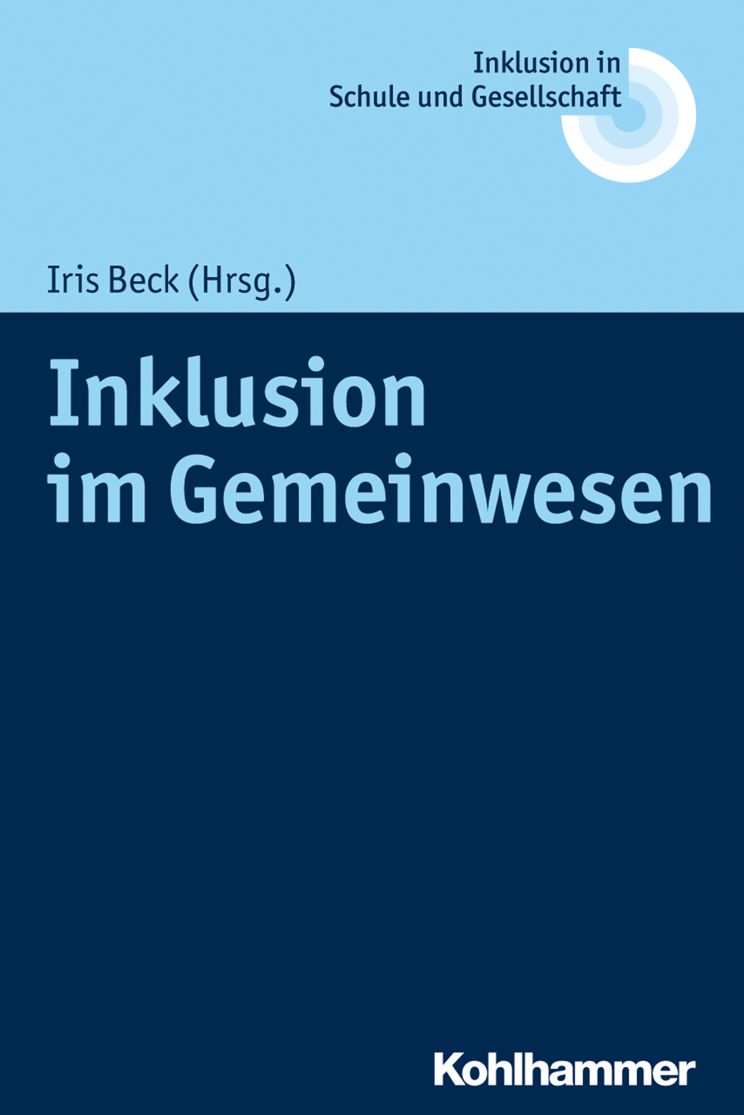 Cover-Abbildung für Inklusion im Gemeinwesen (Softcover/Paperback) (99999---978-3-17-031322-4)