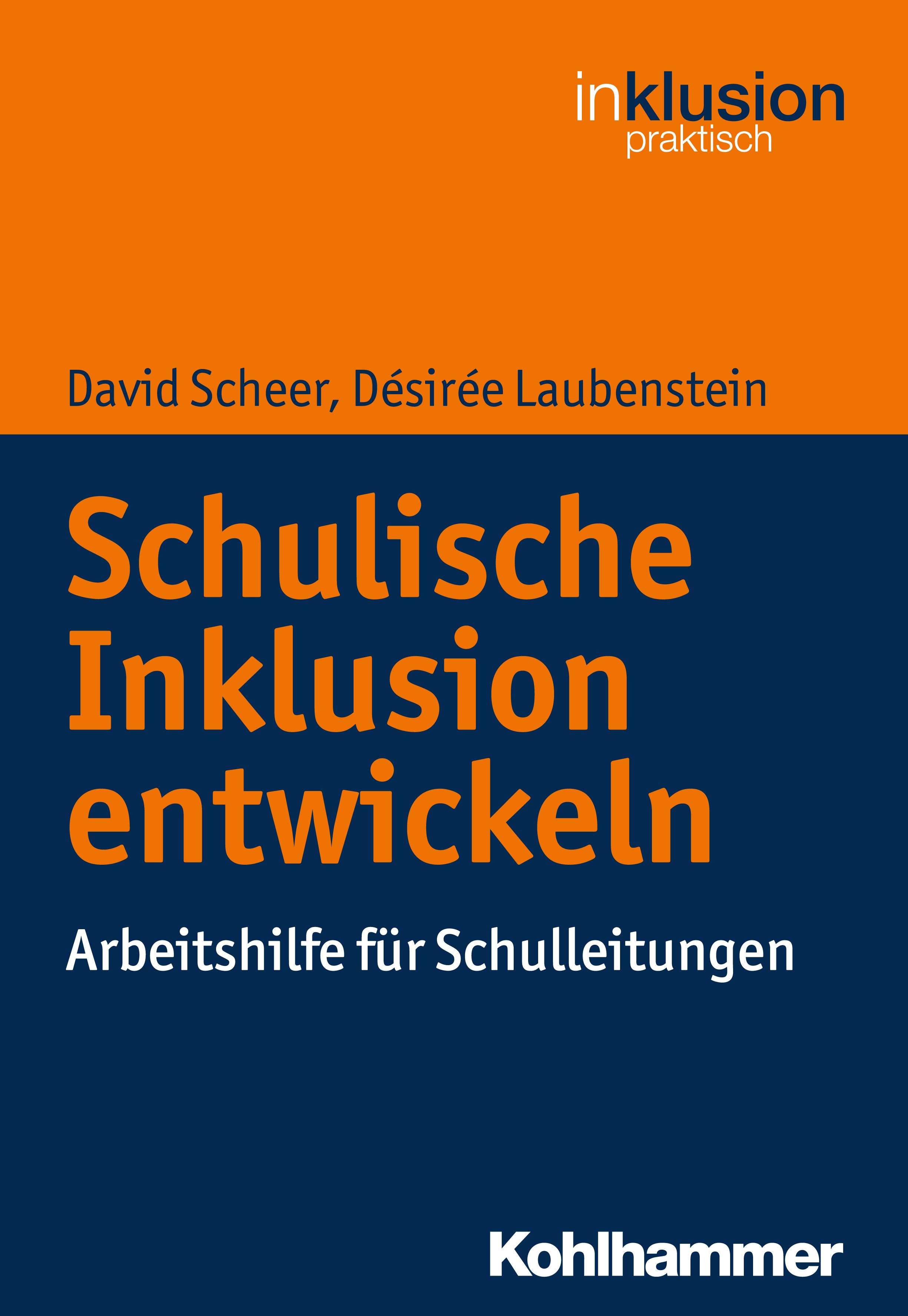 Cover-Abbildung für Schulische Inklusion entwickeln (Softcover/Paperback) (99999---978-3-17-032419-0)