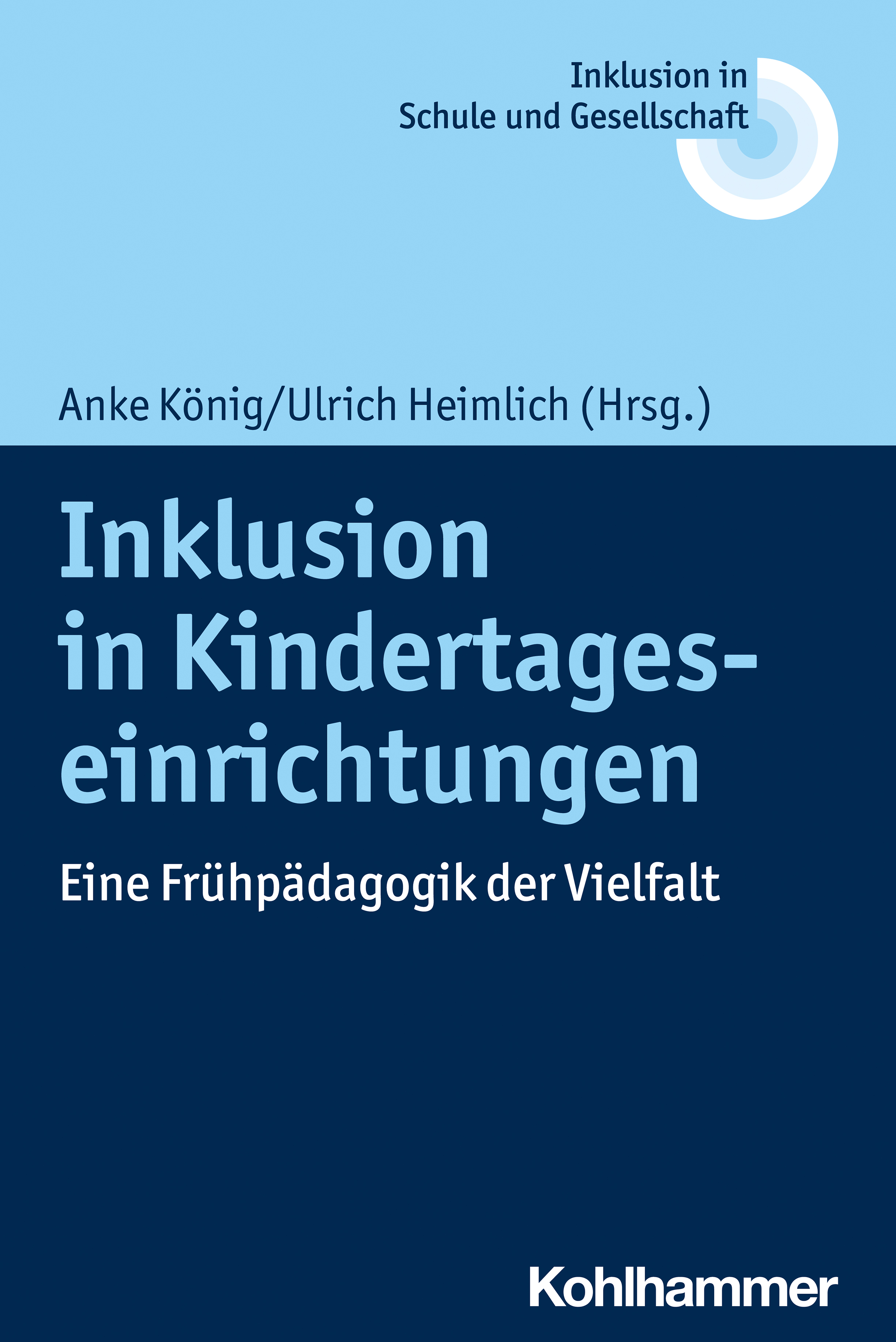 Cover-Abbildung für Inklusion in Kindertageseinrichtungen (Softcover/Paperback) (99999---978-3-17-034713-7)
