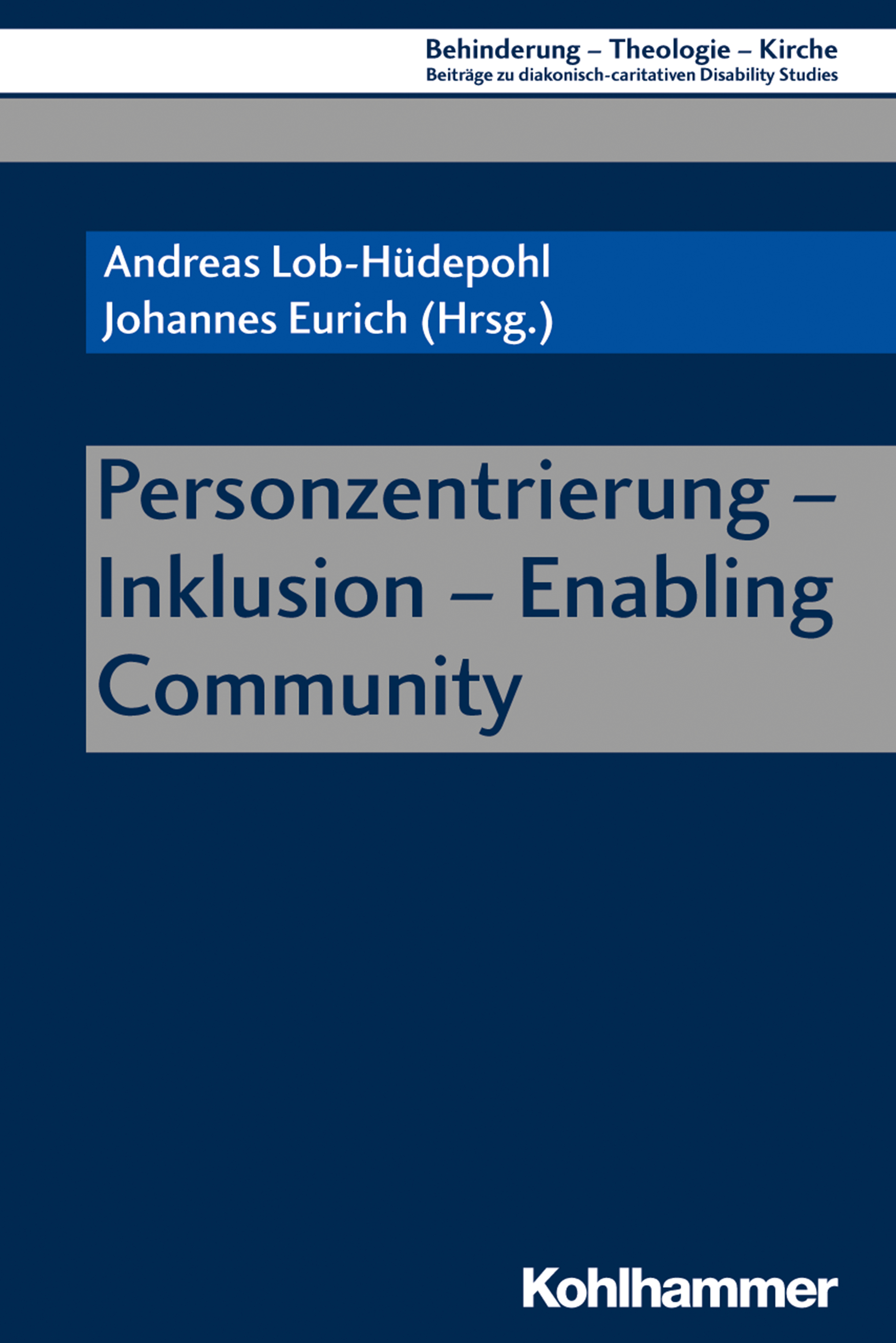Cover-Abbildung für Personzentrierung - Inklusion - Enabling Community (Softcover/Paperback) (99999---978-3-17-034978-0)