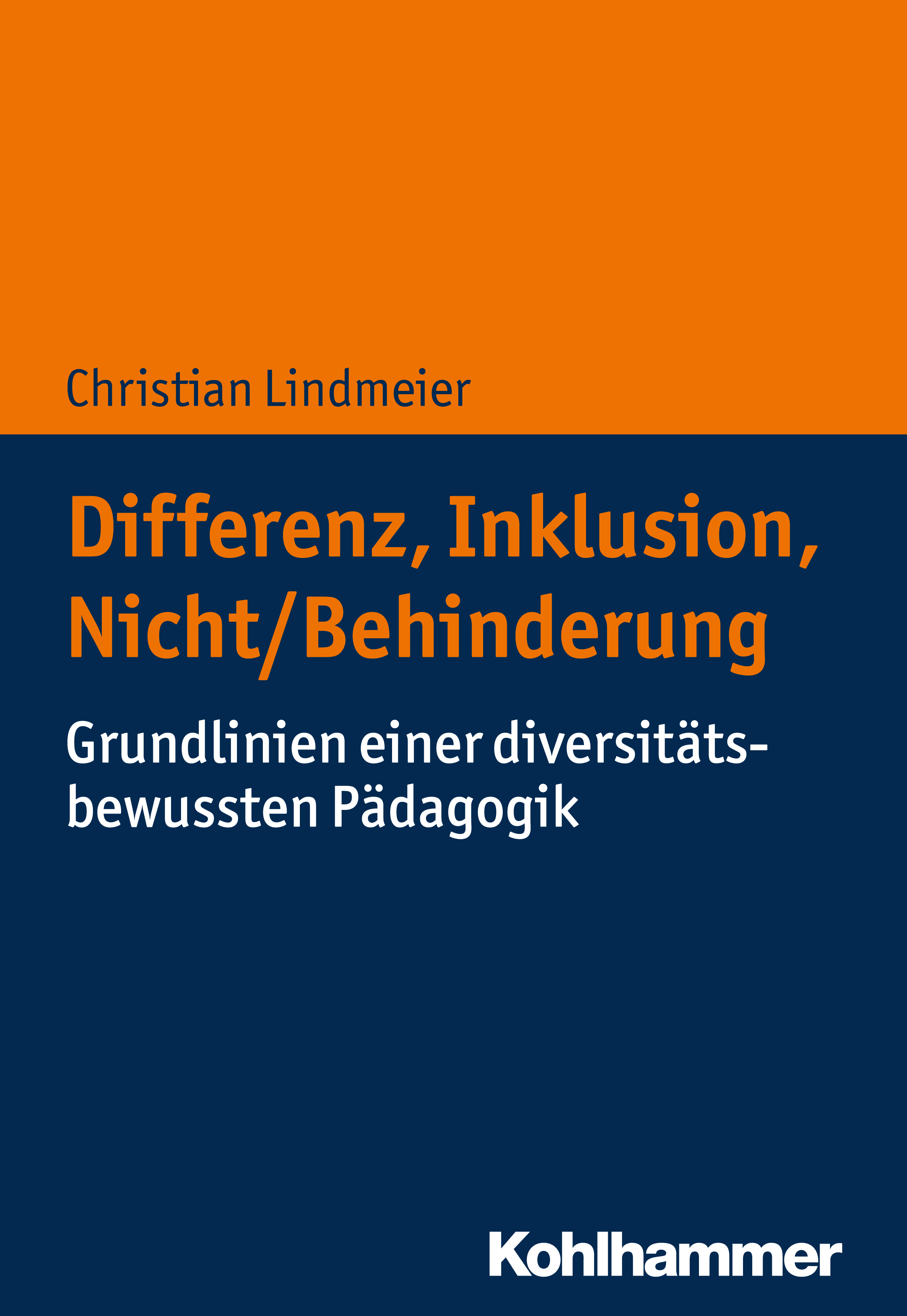 Cover-Abbildung für Differenz, Inklusion, Nicht/Behinderung (Softcover/Paperback) (99999---978-3-17-036082-2)