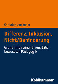 Cover-Abbildung für Differenz, Inklusion, Nicht/Behinderung (Softcover/Paperback) (99999---978-3-17-036082-2)